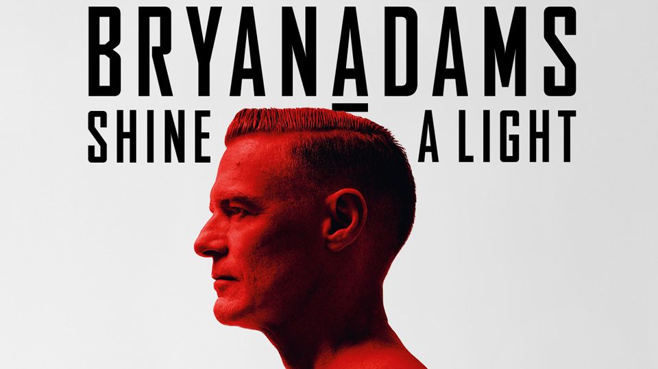 Bryan Adams announces UK dates for his 'Shine a Light' tour