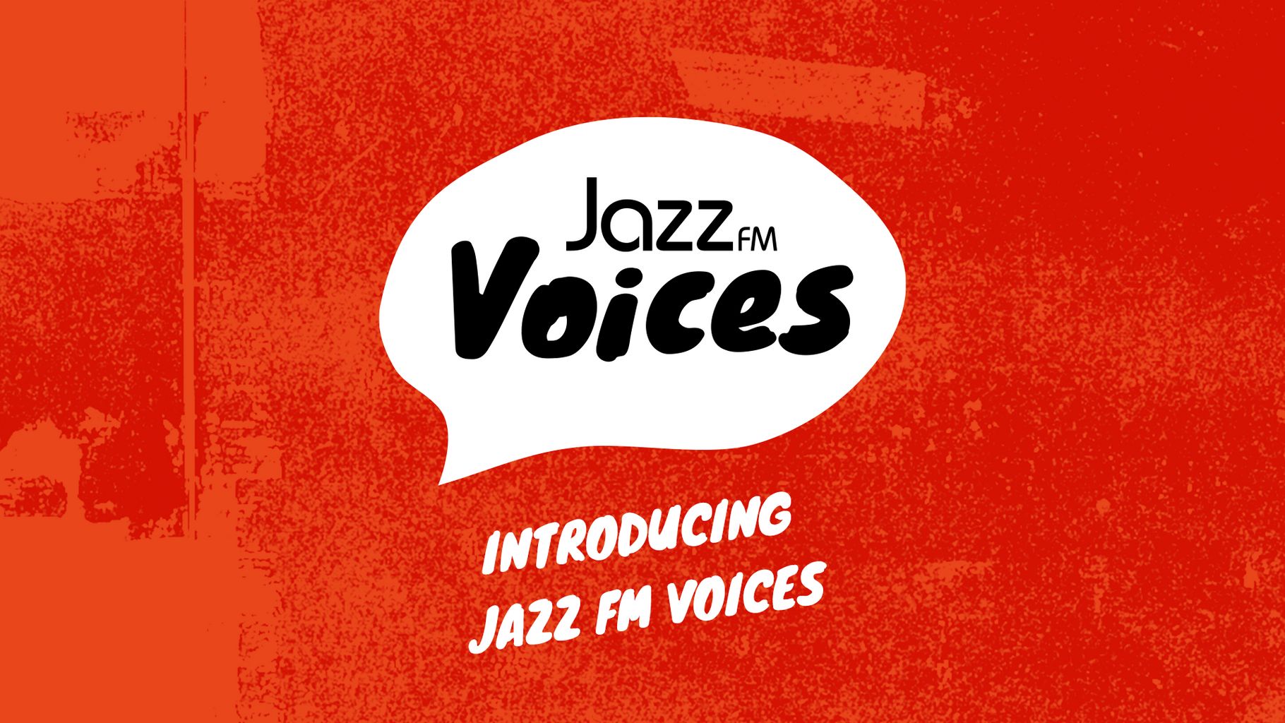 Introducing... Jazz FM Voices | Jazz Fm Voices - Jazz FM