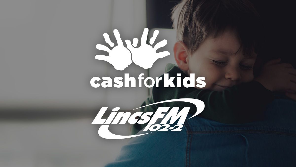 Lincs FM Cash for Kids Children's Charity Lincolnshire Lincs FM