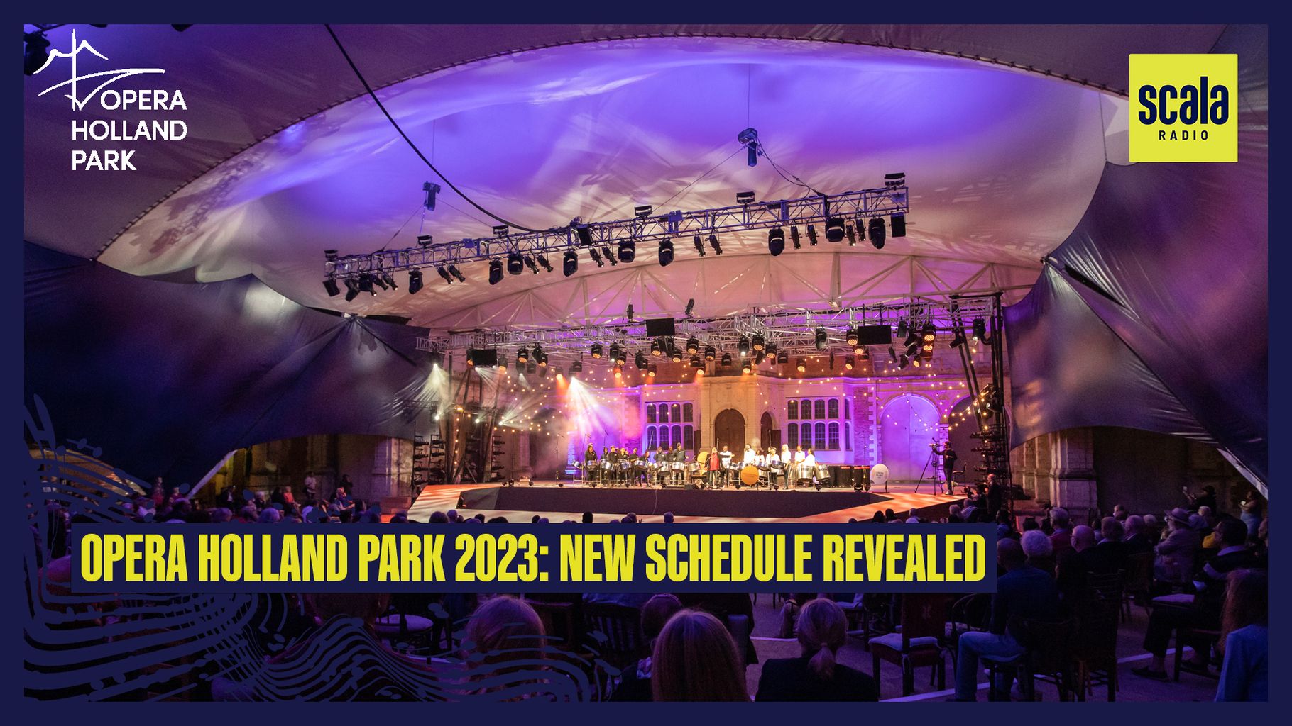 Opera Holland Park 2023: New Schedule Revealed | Music Events - Scala Radio
