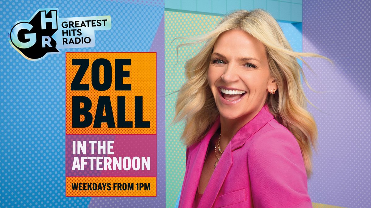 Zoe Ball in the Afternoon has landed on Greatest Hits Radio